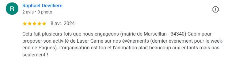 Avis Google laissé par Raphaël Devillière, mairie de Marseillan, sur une prestation de Laser Game organisée pour la fête du printemps.
